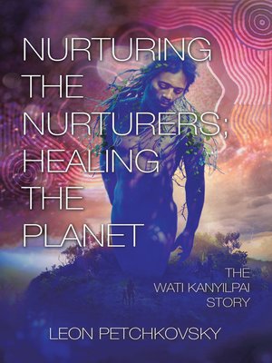 cover image of Nurturing the Nurturers; Healing the Planet